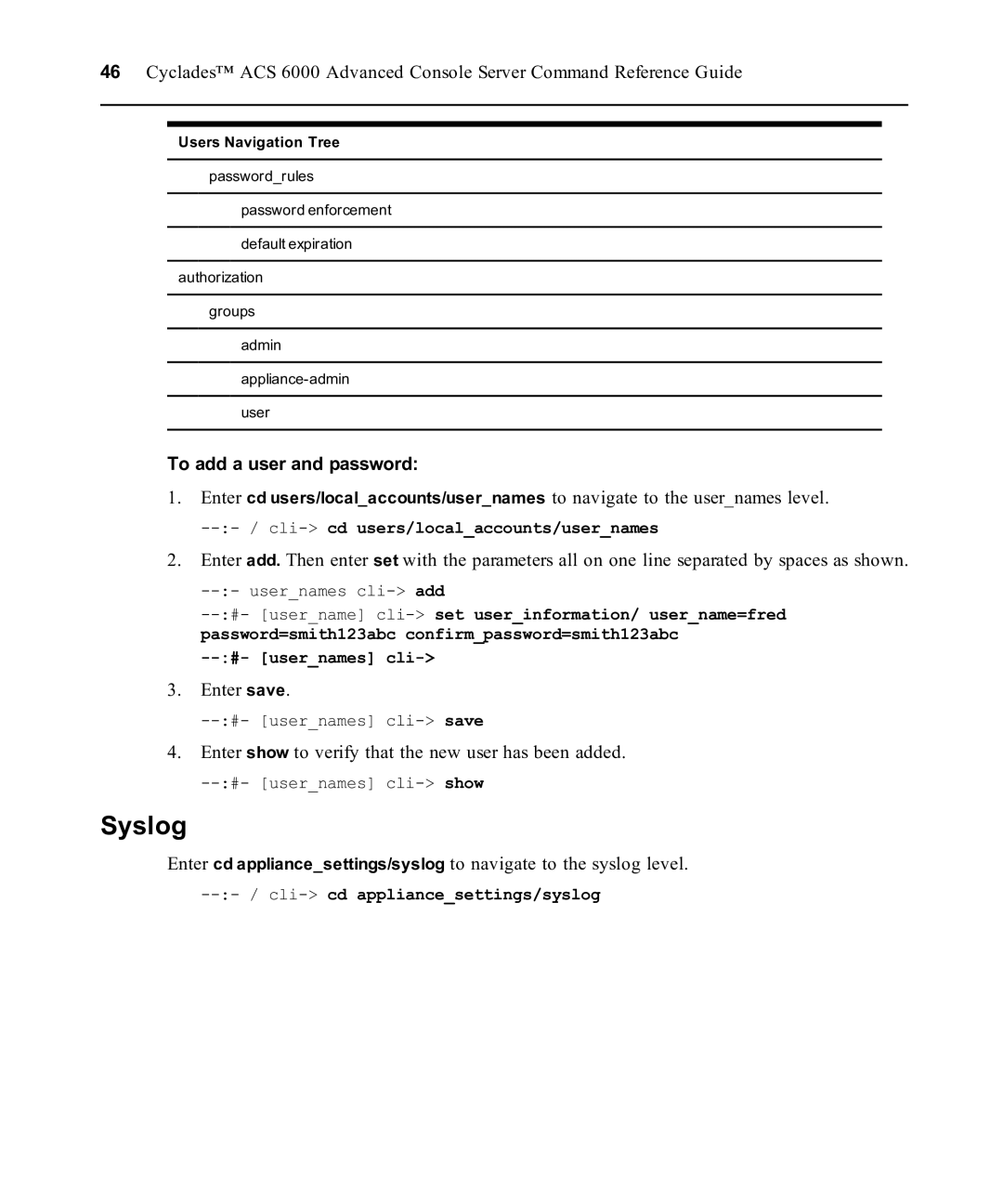 Avocent ACS 6000 Syslog, To add a user and password, Enter save, Enter show to verify that the new user has been added 