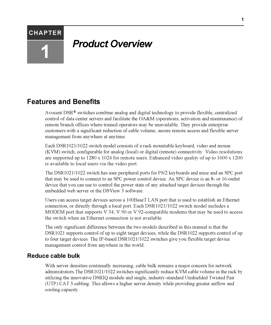 Avocent DSR1021 manual Features and Benefits, Reduce cable bulk 