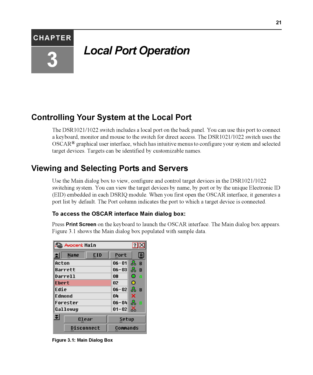 Avocent DSR1021 manual Controlling Your System at the Local Port, Viewing and Selecting Ports and Servers 