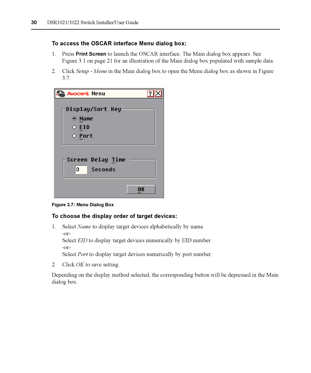 Avocent DSR1021 manual To access the Oscar interface Menu dialog box, To choose the display order of target devices 