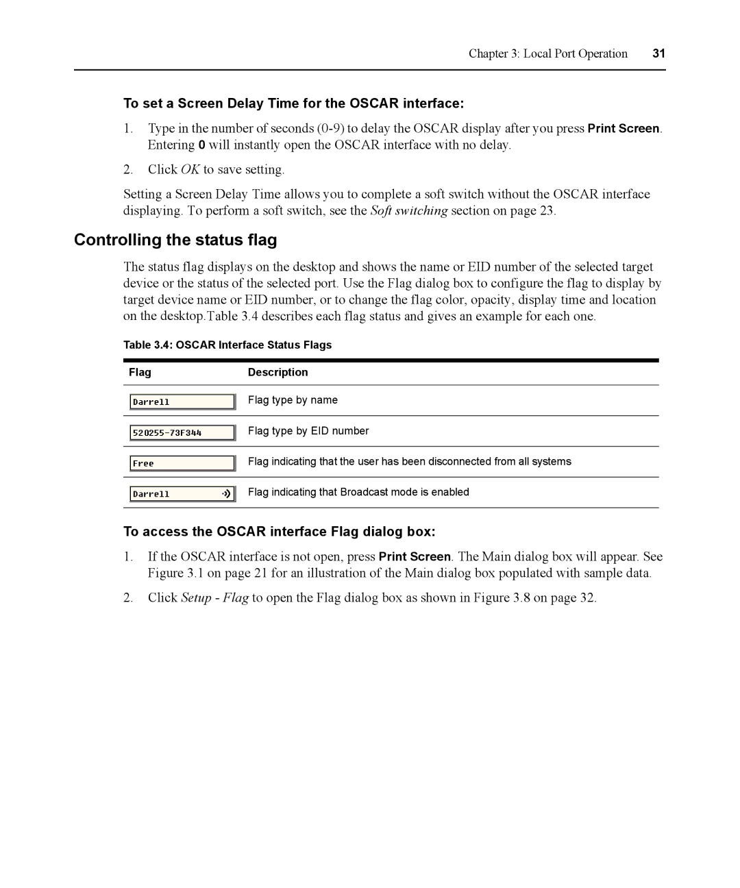 Avocent DSR1021 manual Controlling the status flag, To set a Screen Delay Time for the Oscar interface 