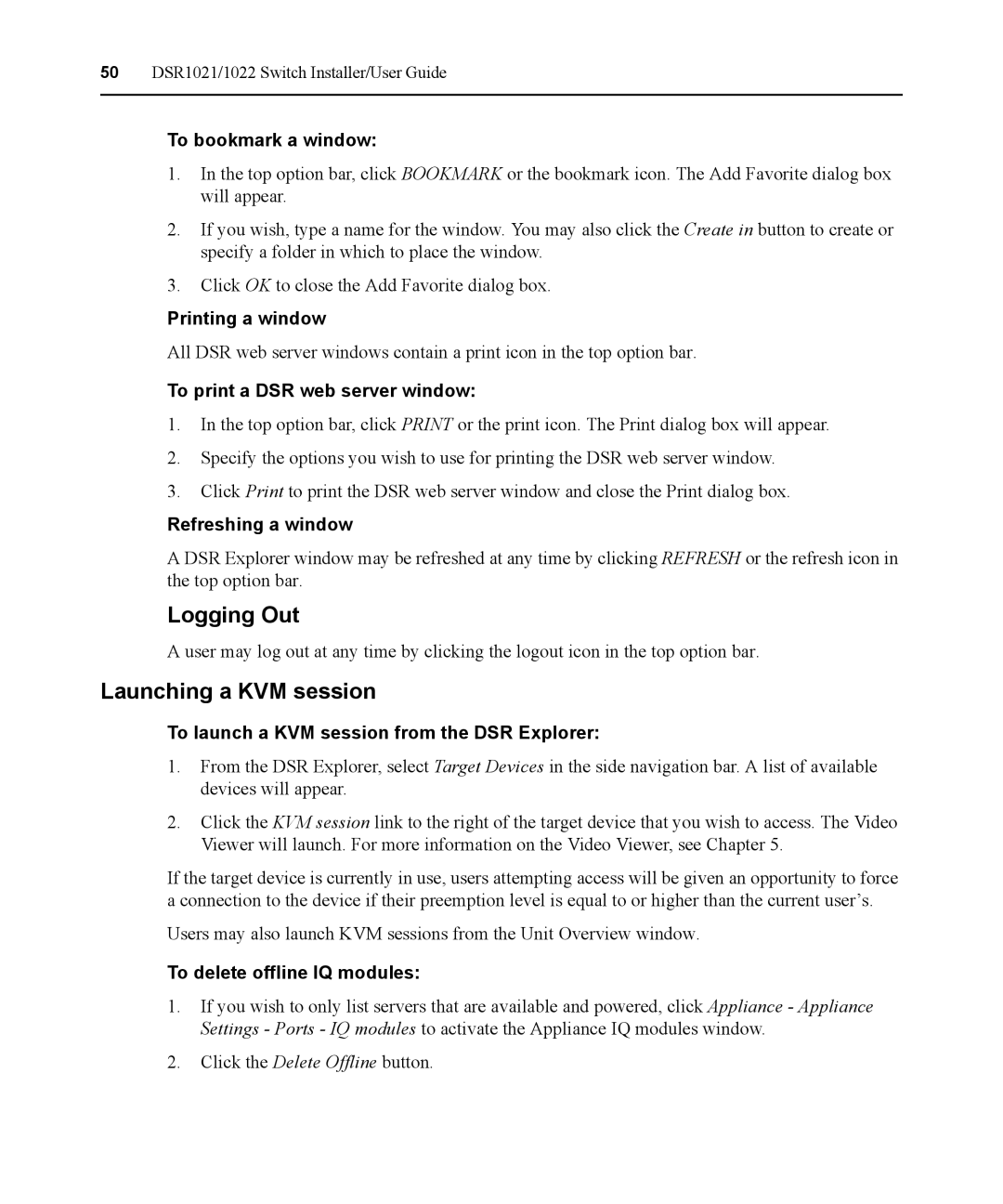 Avocent DSR1021 manual Logging Out, Launching a KVM session 