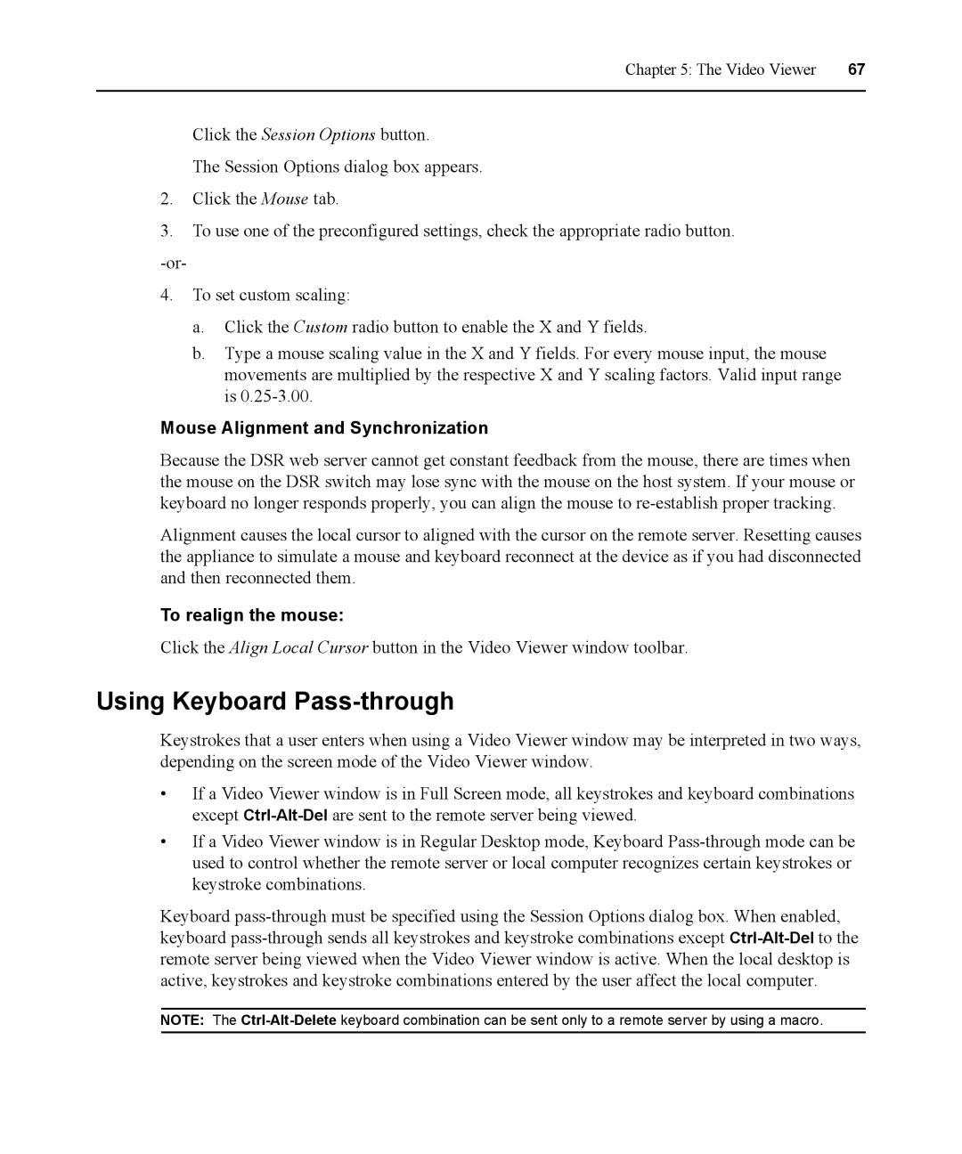 Avocent DSR1021 manual Using Keyboard Pass-through, Mouse Alignment and Synchronization, To realign the mouse 