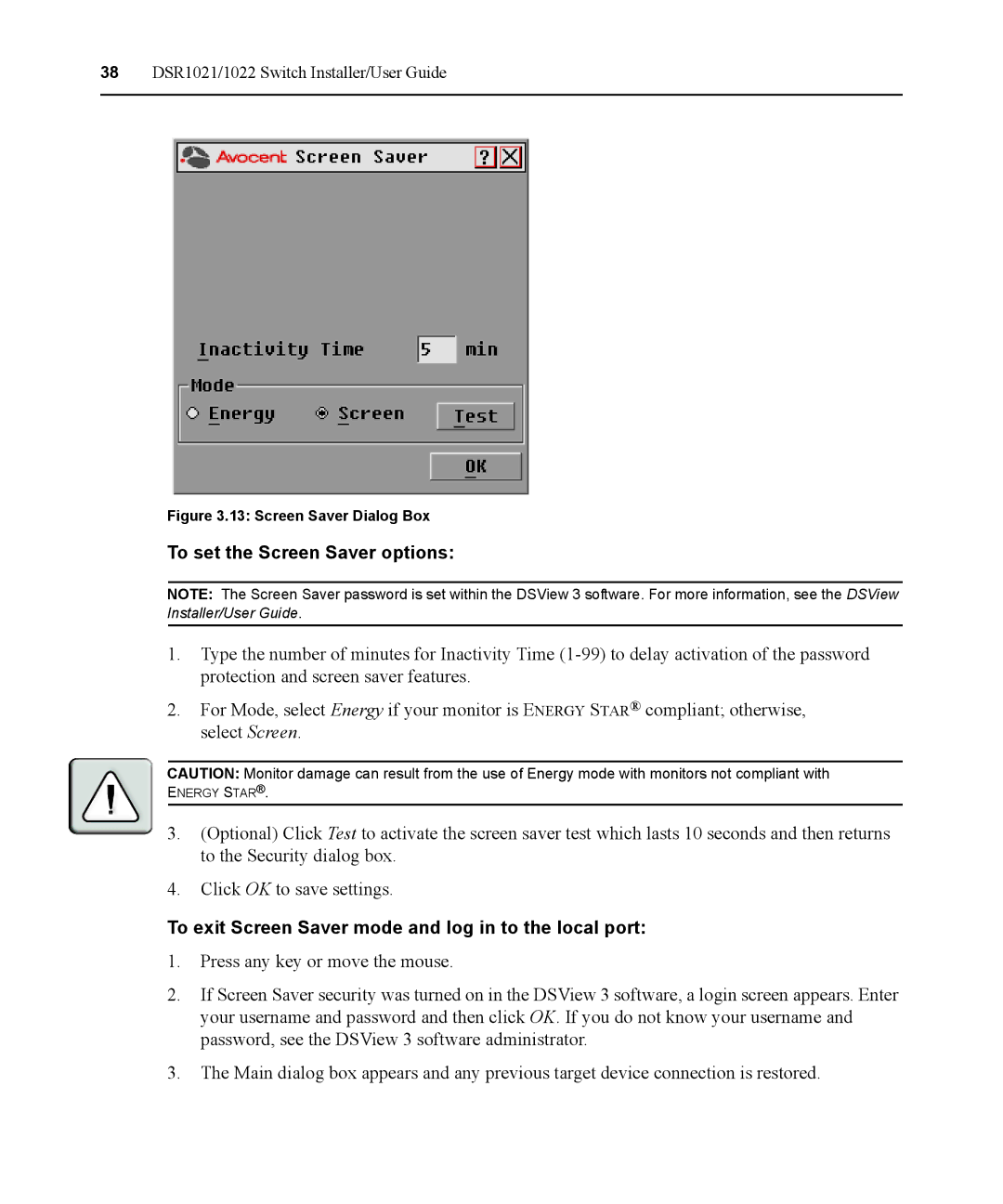 Avocent DSR1021 manual To set the Screen Saver options, To exit Screen Saver mode and log in to the local port 