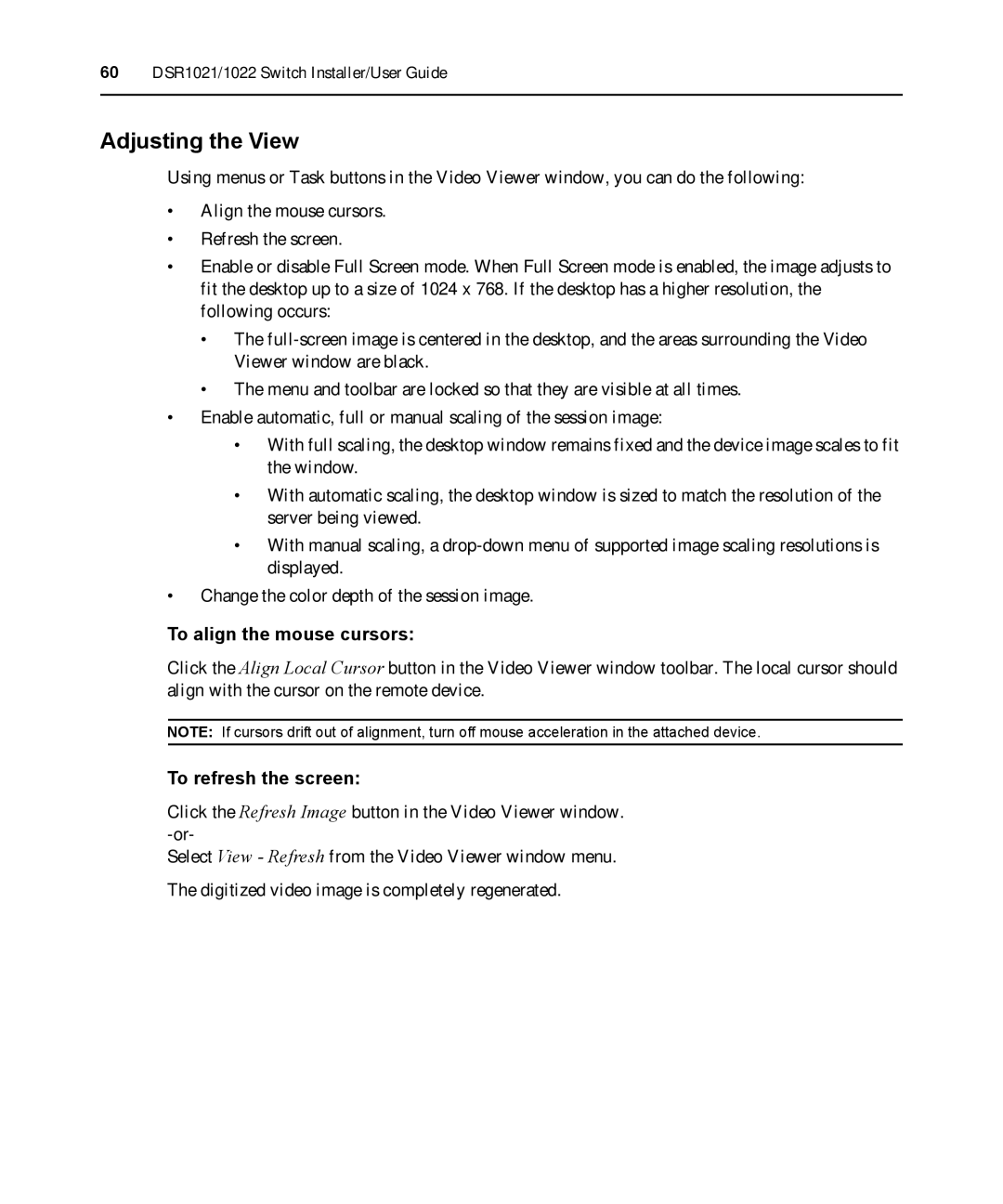 Avocent DSR1021 manual Adjusting the View, To align the mouse cursors, To refresh the screen 