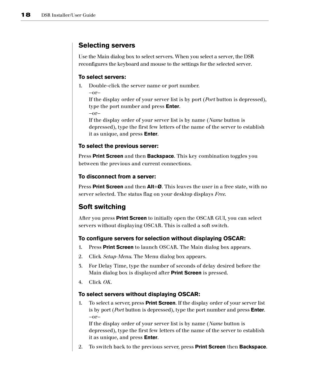 Avocent DSR1161, DSR4160, DSR800, DSR2161 manual Selecting servers, Soft switching 