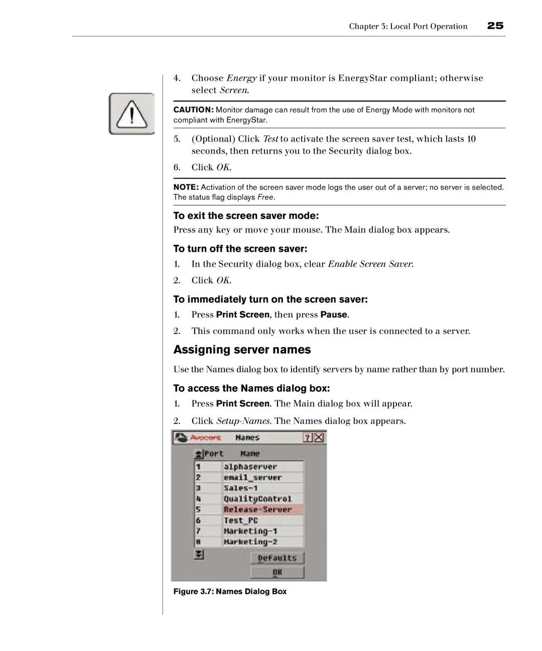 Avocent DSR2161, DSR1161, DSR4160 manual Assigning server names, To exit the screen saver mode, To turn off the screen saver 