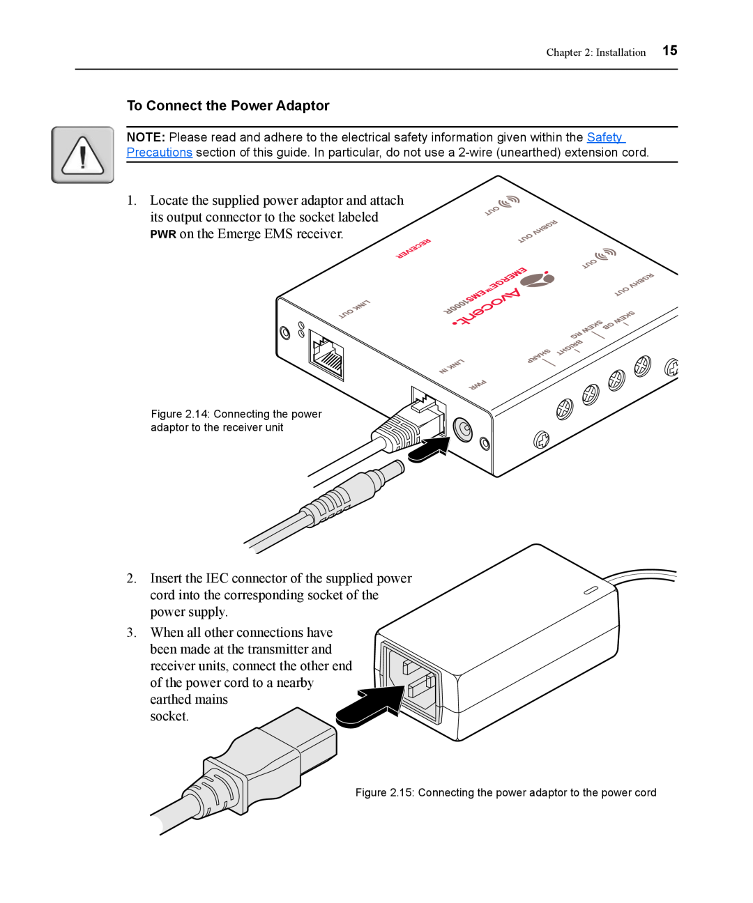 Avocent EMS1000P manual To Connect the Power Adaptor 