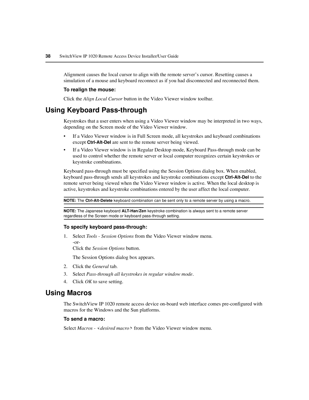 Avocent IP 1020 manual Using Keyboard Pass-through, Using Macros, To realign the mouse, To specify keyboard pass-through 