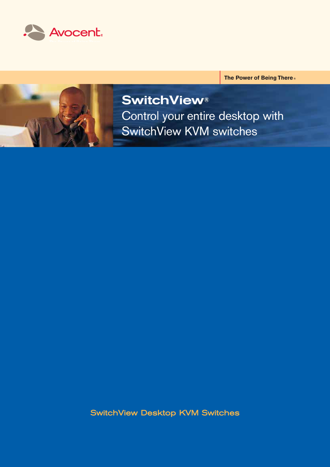 Avocent manual Control your entire desktop with SwitchView KVM switches, SwitchView Desktop KVM Switches 
