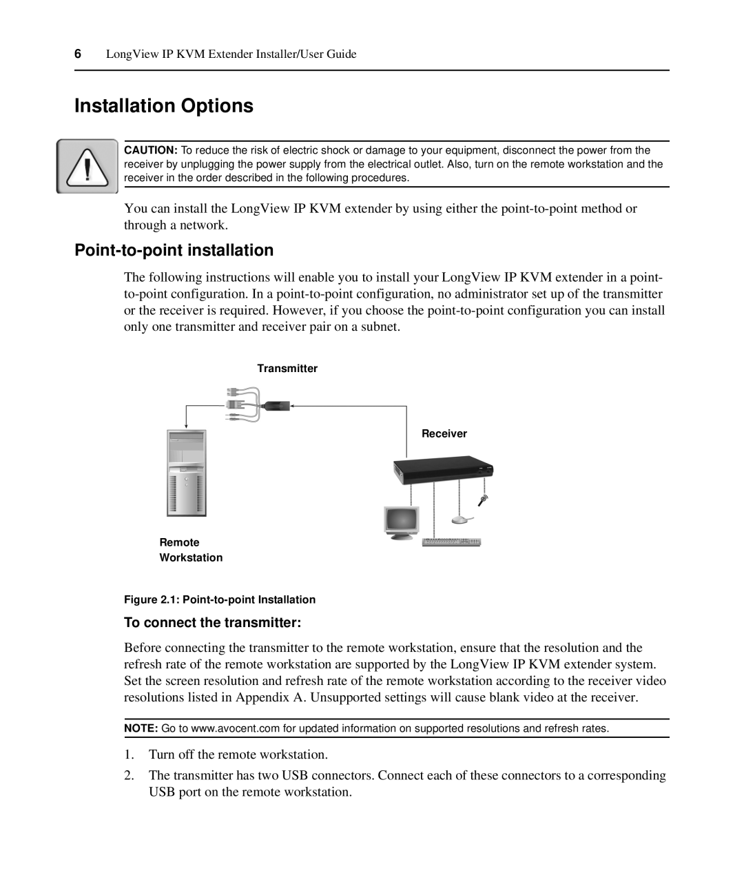 Avocent LongView IP manual Installation Options, To connect the transmitter 