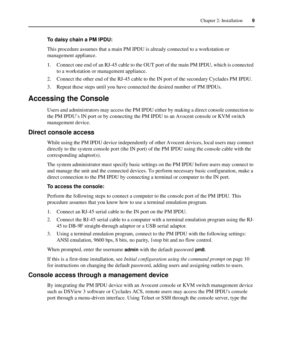 Avocent PM IPDU manual Accessing the Console, Direct console access, Console access through a management device 