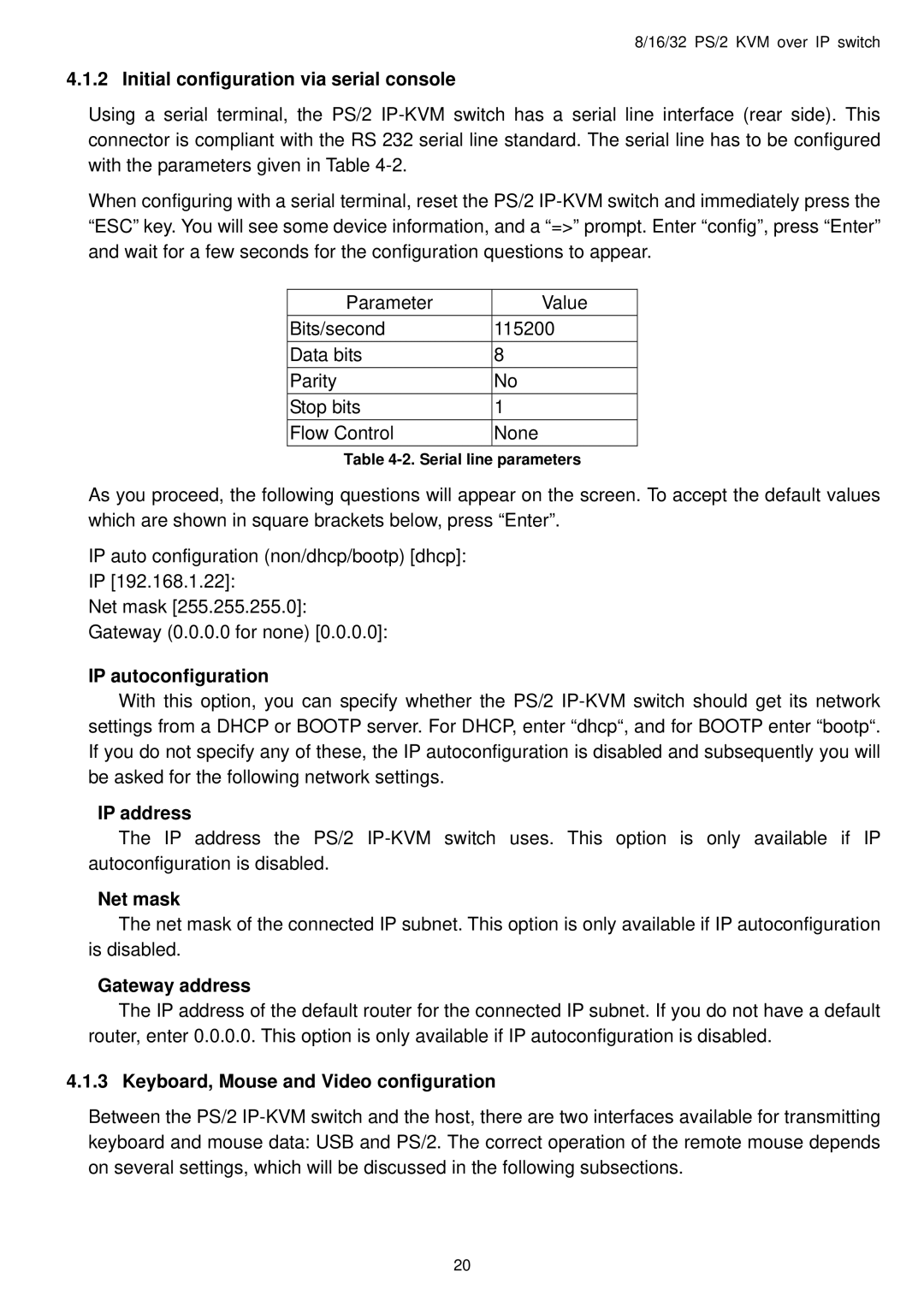 Avocent PS/2 IP Initial configuration via serial console, IP autoconfiguration, IP address, Net mask, Gateway address 