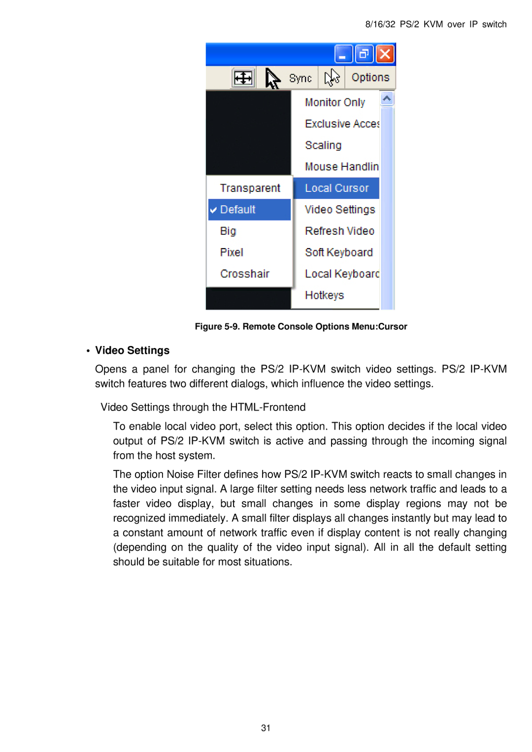 Avocent PS/2 IP user manual Video Settings, Remote Console Options MenuCursor 