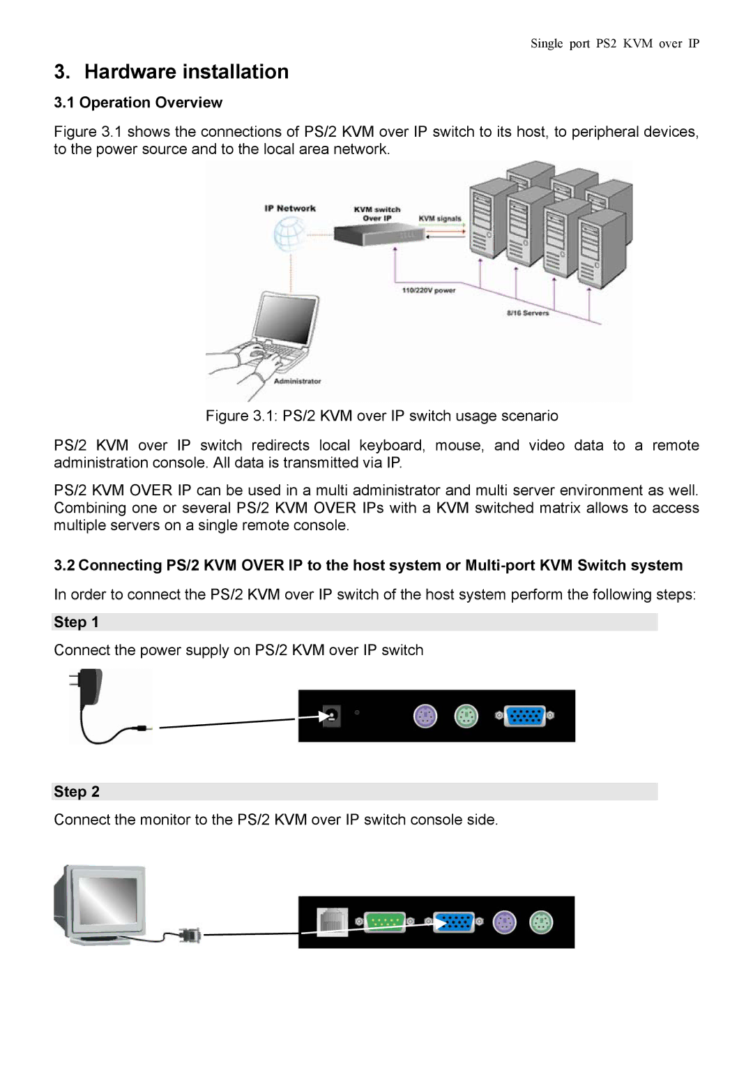 Avocent PS/2 KVM manual Hardware installation, Operation Overview, Step 