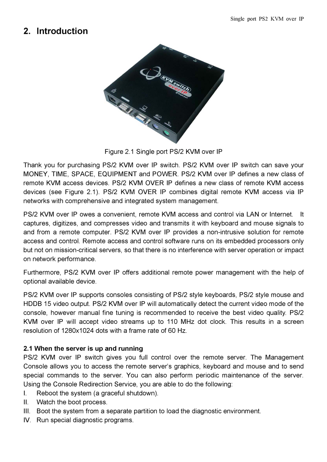 Avocent PS/2 KVM manual Introduction, When the server is up and running 