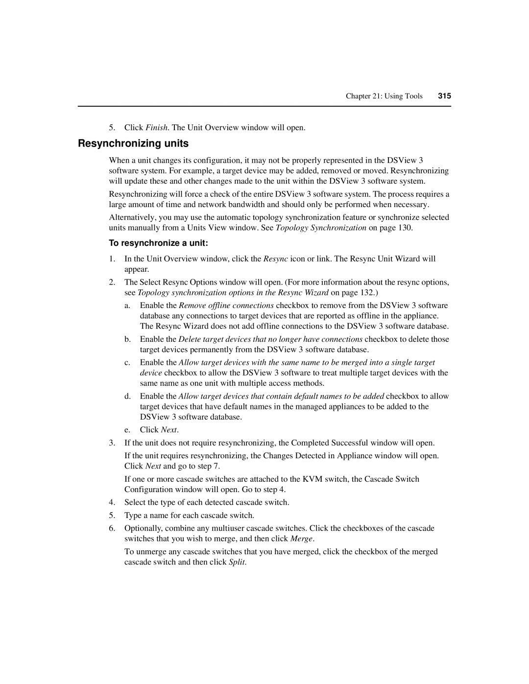 Avocent SPC420 manual Resynchronizing units, To resynchronize a unit 