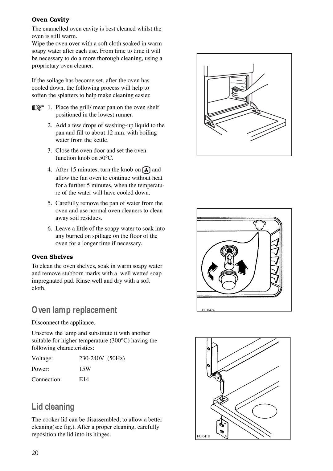 Avon Appliances CSIE 503 manual Oven lamp replacement, Lid cleaning, Oven Cavity, Oven Shelves 