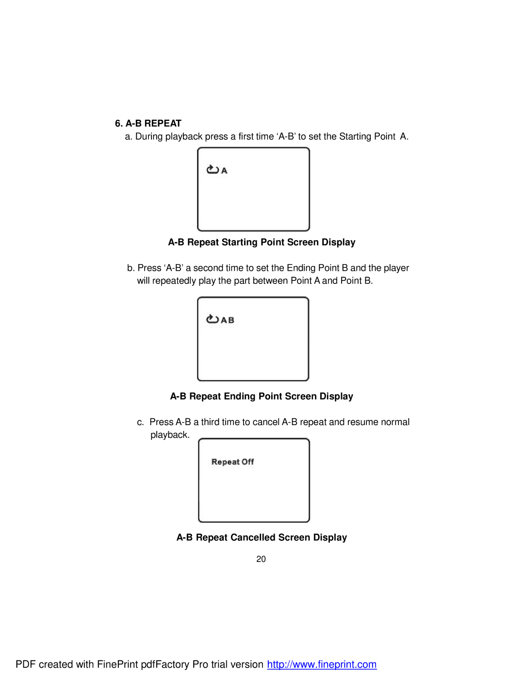 Axion 16-3903 owner manual B Repeat, Repeat Starting Point Screen Display, Repeat Ending Point Screen Display 