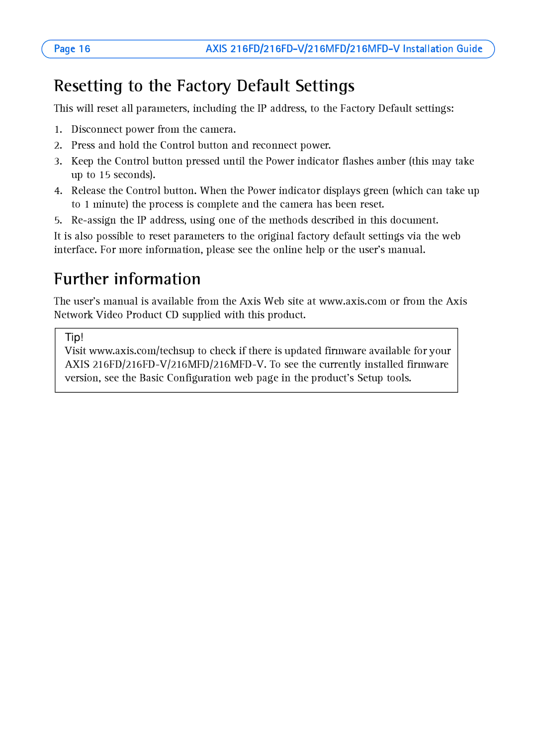 Axis Communications 18613 manual Resetting to the Factory Default Settings, Further information 