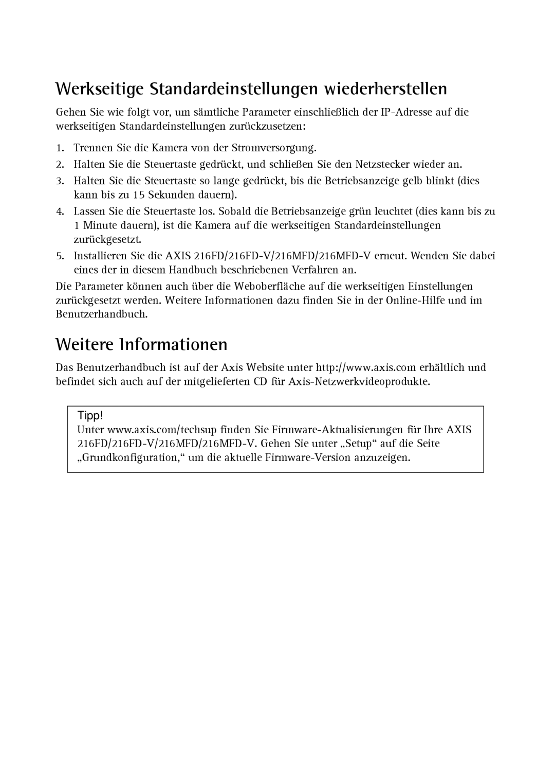 Axis Communications 18613 manual Werkseitige Standardeinstellungen wiederherstellen, Weitere Informationen 