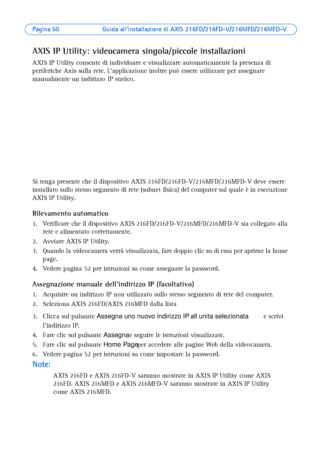 Axis Communications 18613 manual Axis IP Utility videocamera singola/piccole installazioni, Rilevamento automatico 