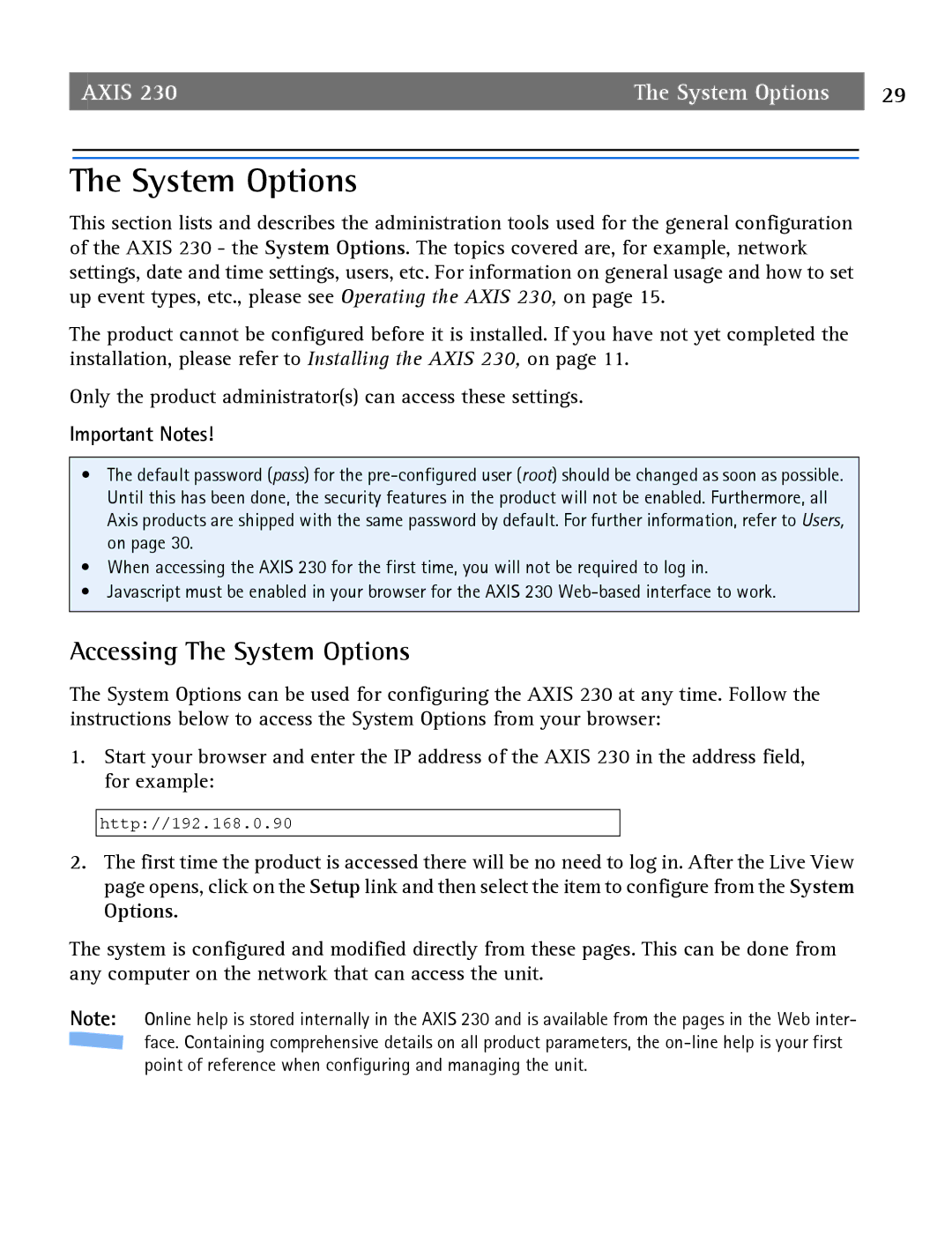 Axis Communications 2 user manual Accessing The System Options 