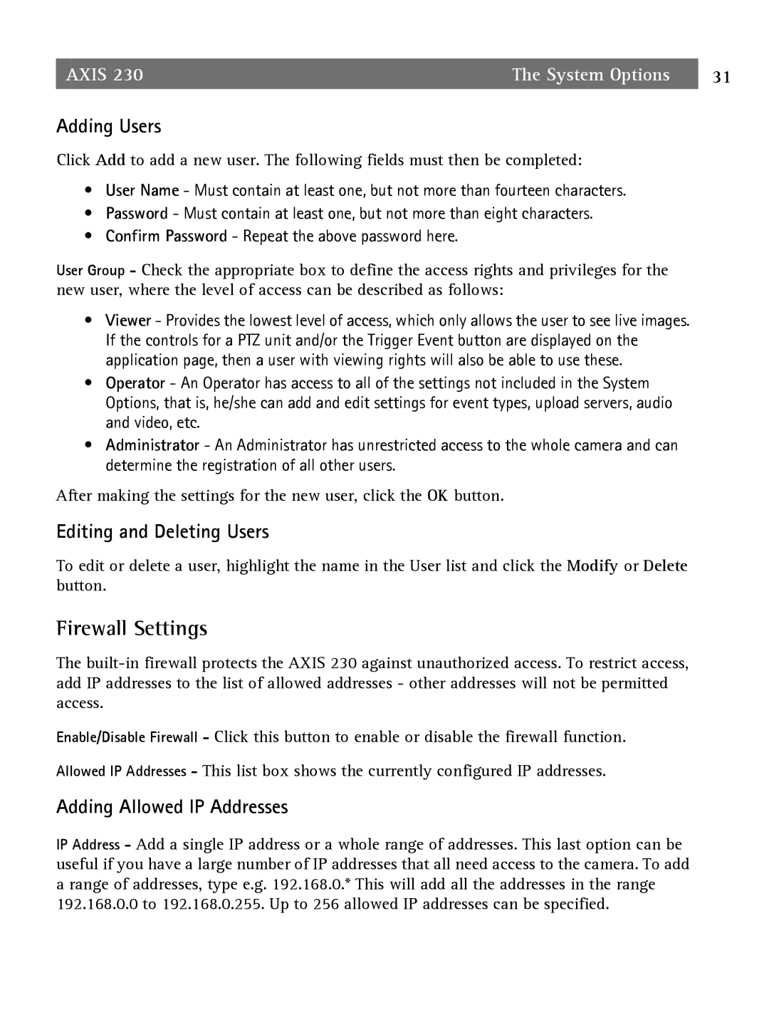 Axis Communications 2 user manual Firewall Settings, Adding Users, Editing and Deleting Users, Adding Allowed IP Addresses 