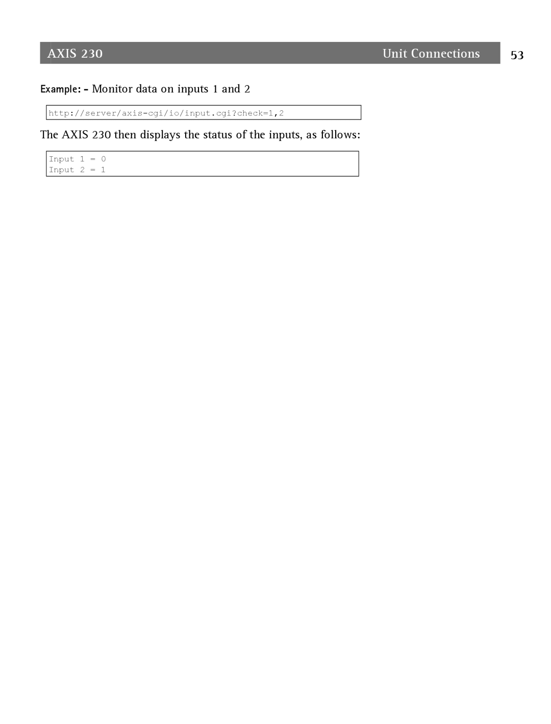 Axis Communications 2 user manual Example Monitor data on inputs 1 