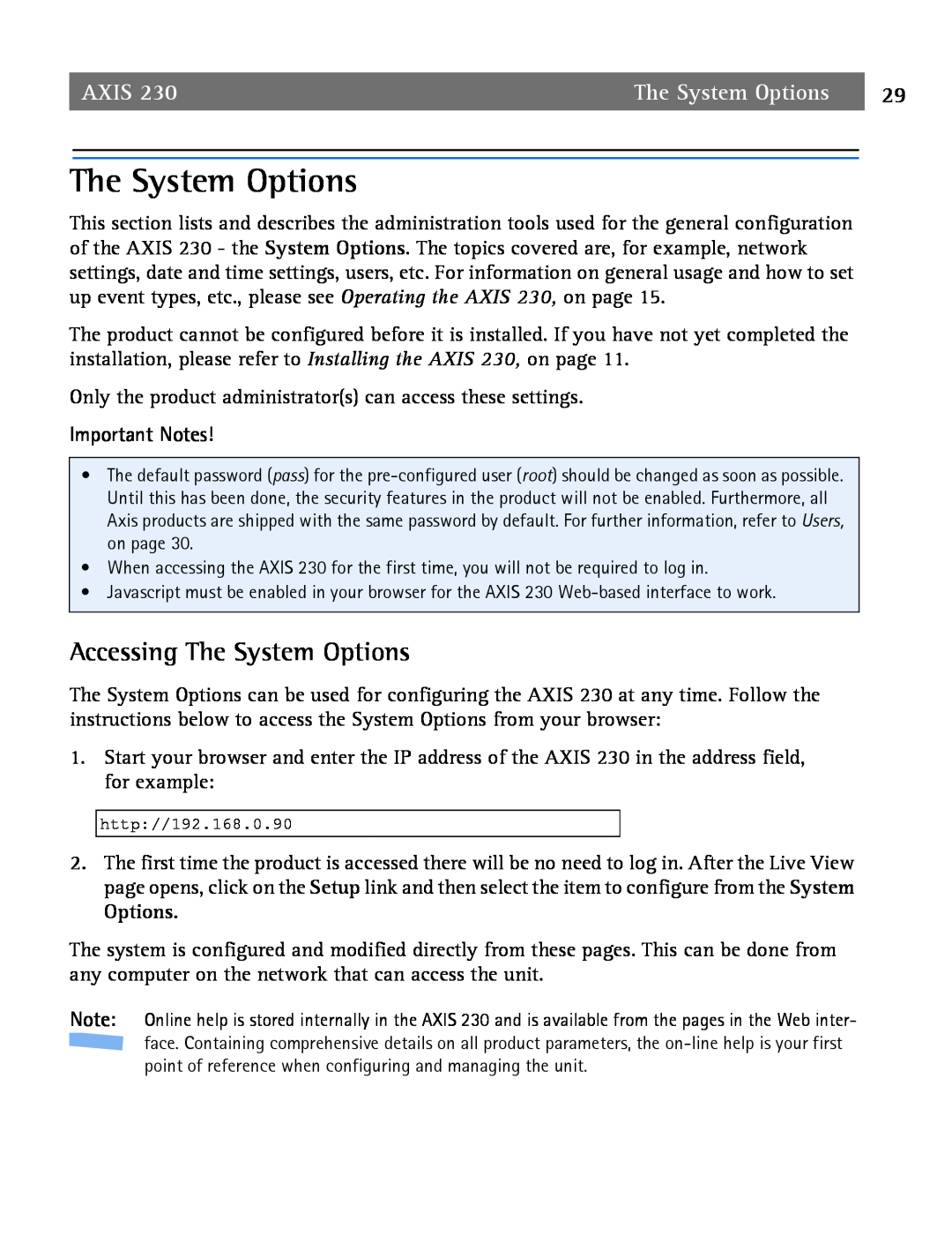 Axis Communications 2 user manual Accessing The System Options, Important Notes, Axis 