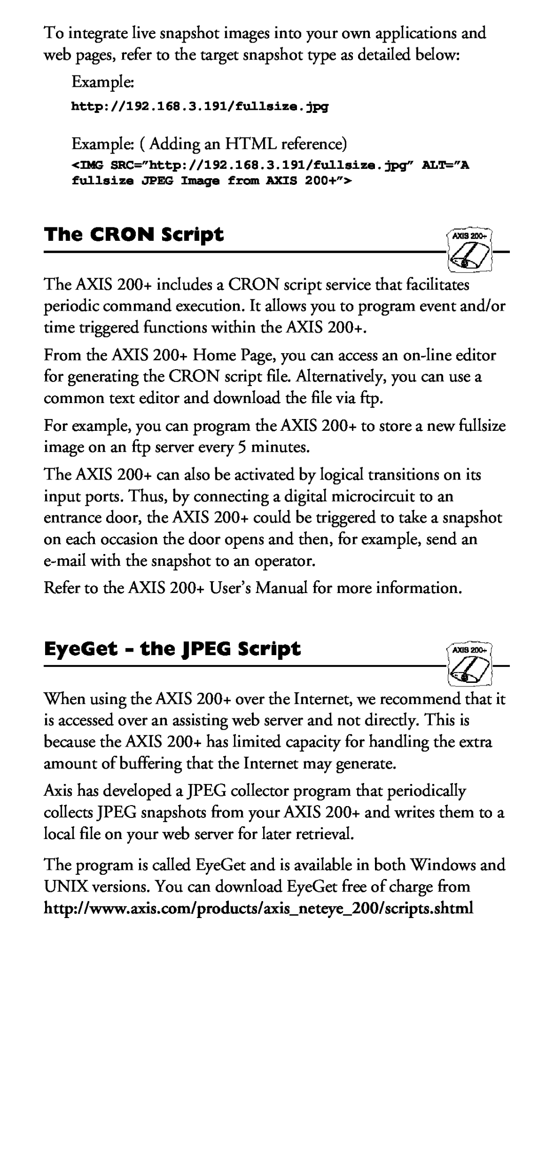 Axis Communications 200+ manual The CRON Script, EyeGet - the JPEG Script, http//192.168.3.191/fullsize.jpg 