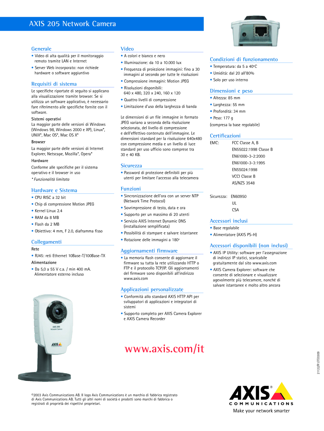 Axis Communications 205 Generale, Requisiti di sistema, Video, Sicurezza, Condizioni di funzionamento, Dimensioni e peso 