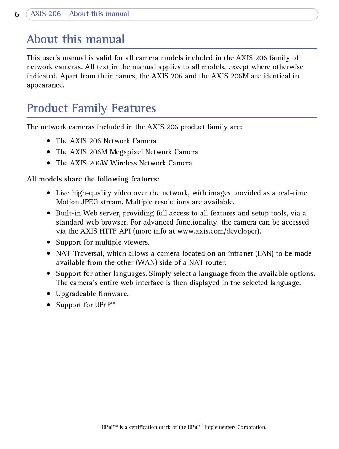 Axis Communications 206 user manual About this manual, Product Family Features, All models share the following features 