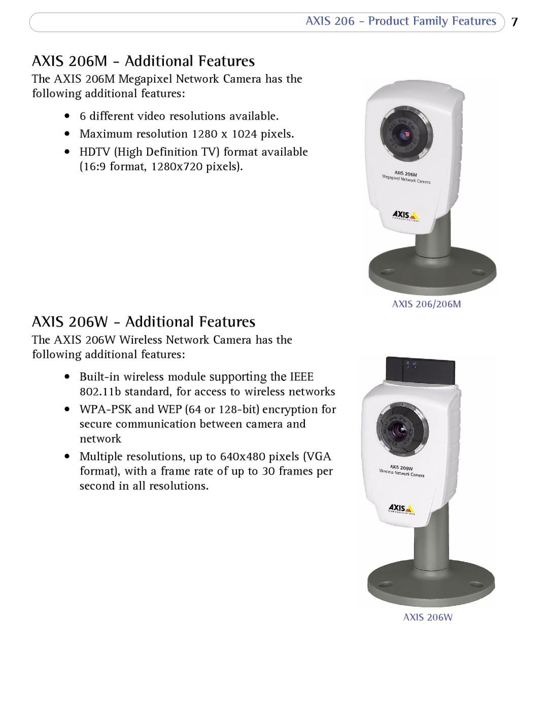 Axis Communications user manual Axis 206M Additional Features, Axis 206W Additional Features 