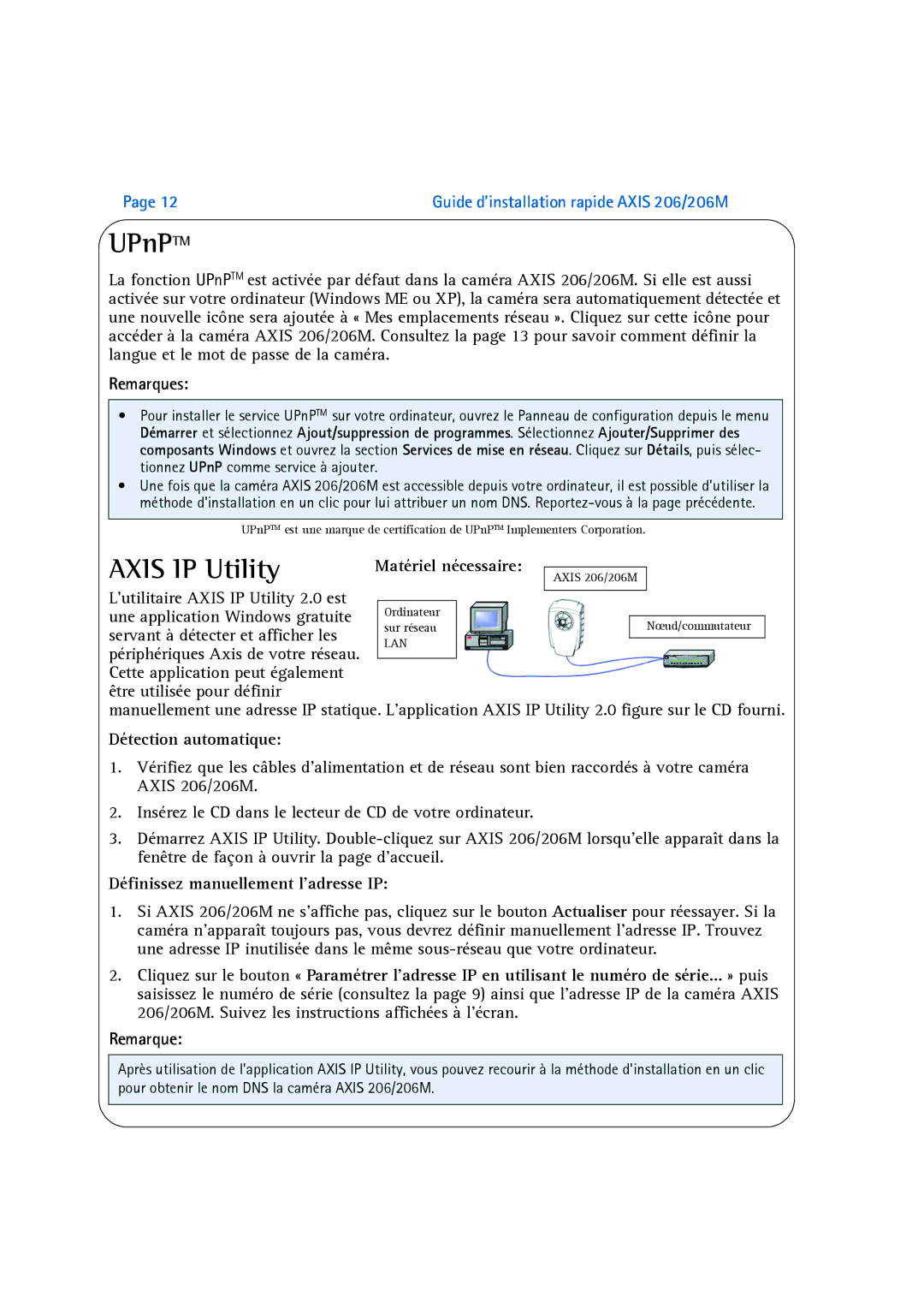 Axis Communications 206M manual Détection automatique, Définissez manuellement l’adresse IP, Remarque 