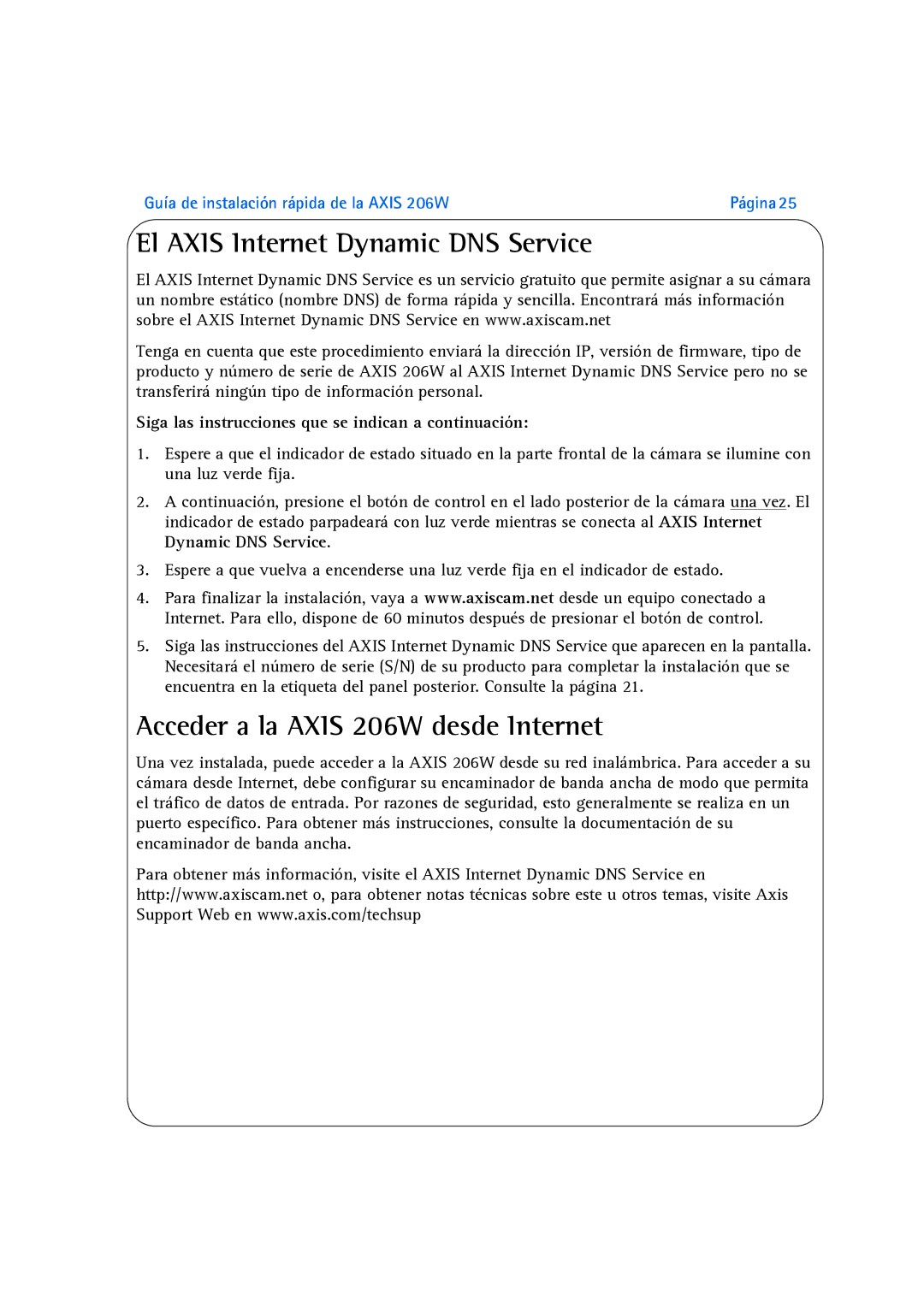 Axis Communications manual El Axis Internet Dynamic DNS Service, Acceder a la Axis 206W desde Internet 