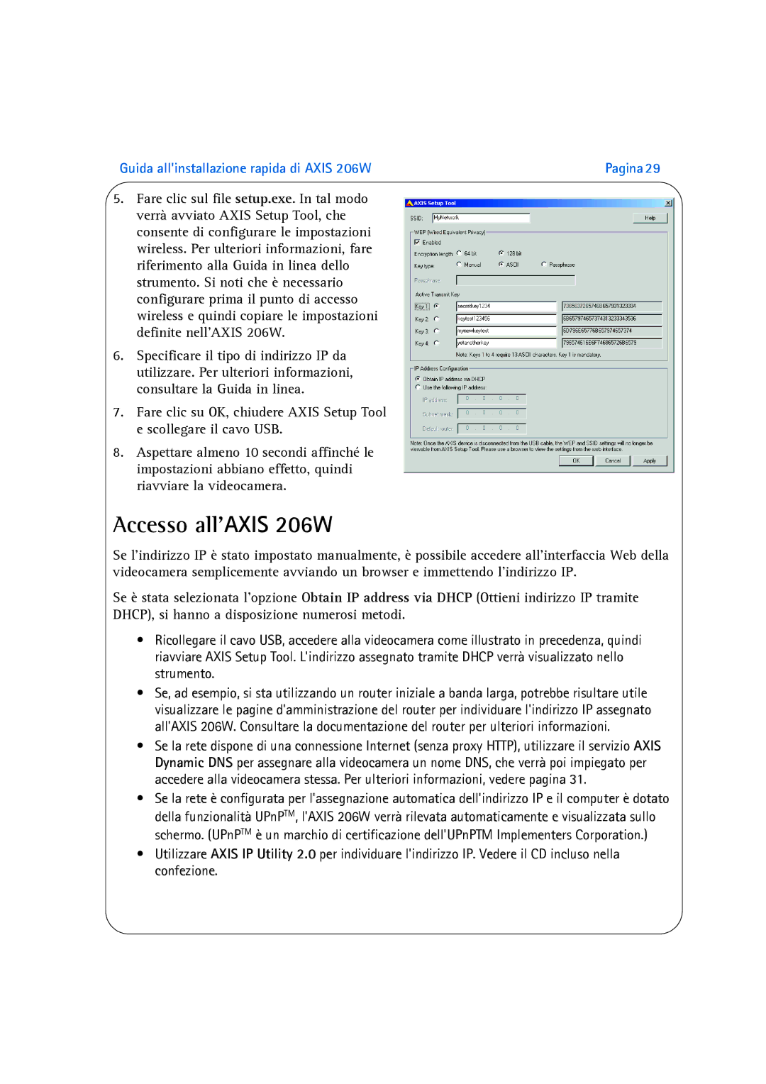 Axis Communications manual Accesso allAXIS 206W 