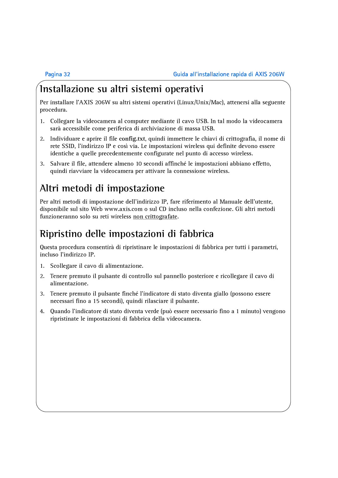 Axis Communications 206W manual Installazione su altri sistemi operativi 