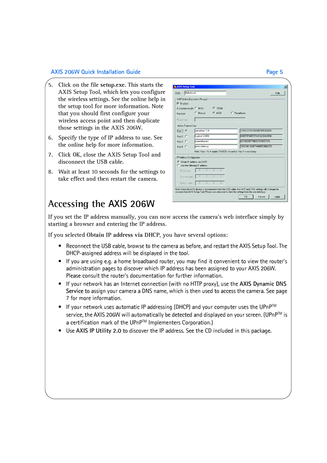 Axis Communications manual Accessing the Axis 206W 