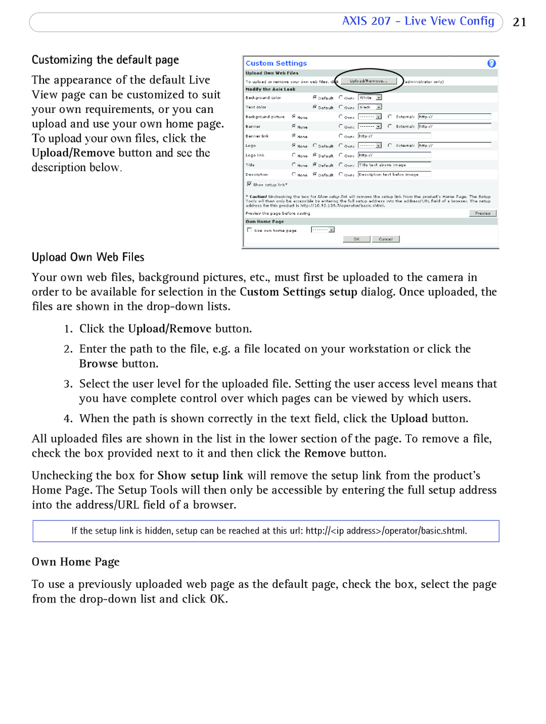 Axis Communications 207 user manual Customizing the default, Upload Own Web Files, Own Home 