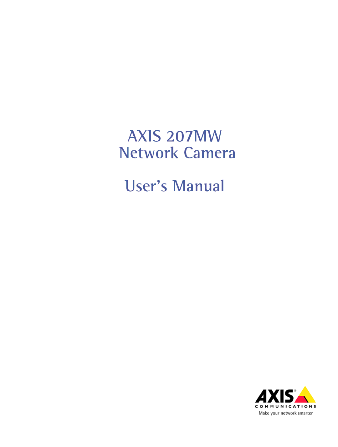 Axis Communications 207MW user manual User’s Manual 