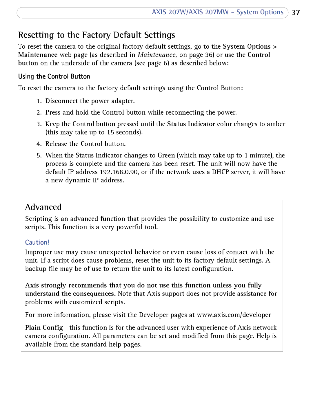 Axis Communications 207W user manual Resetting to the Factory Default Settings, Advanced, Using the Control Button 