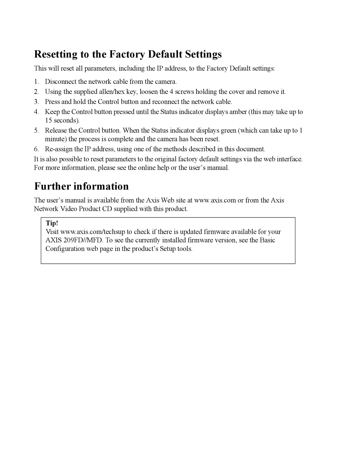 Axis Communications 209FD, 209MFD manual Resetting to the Factory Default Settings, Further information 