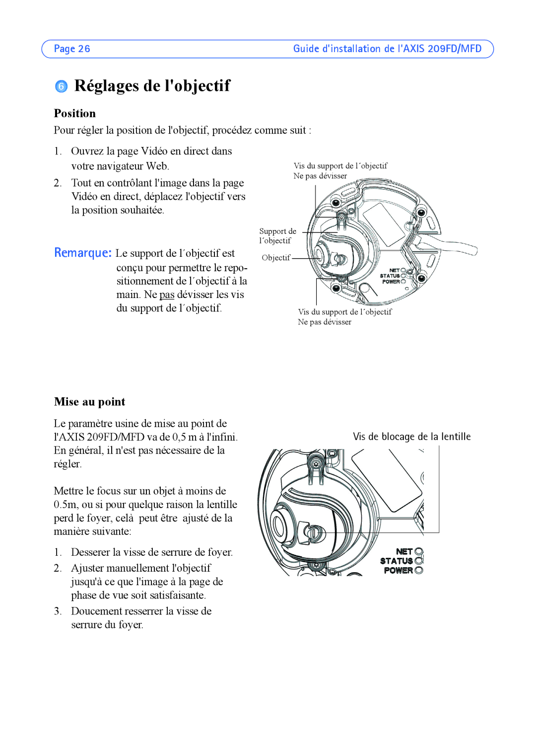 Axis Communications 209FD, 209MFD manual Réglages de lobjectif, Mise au point 