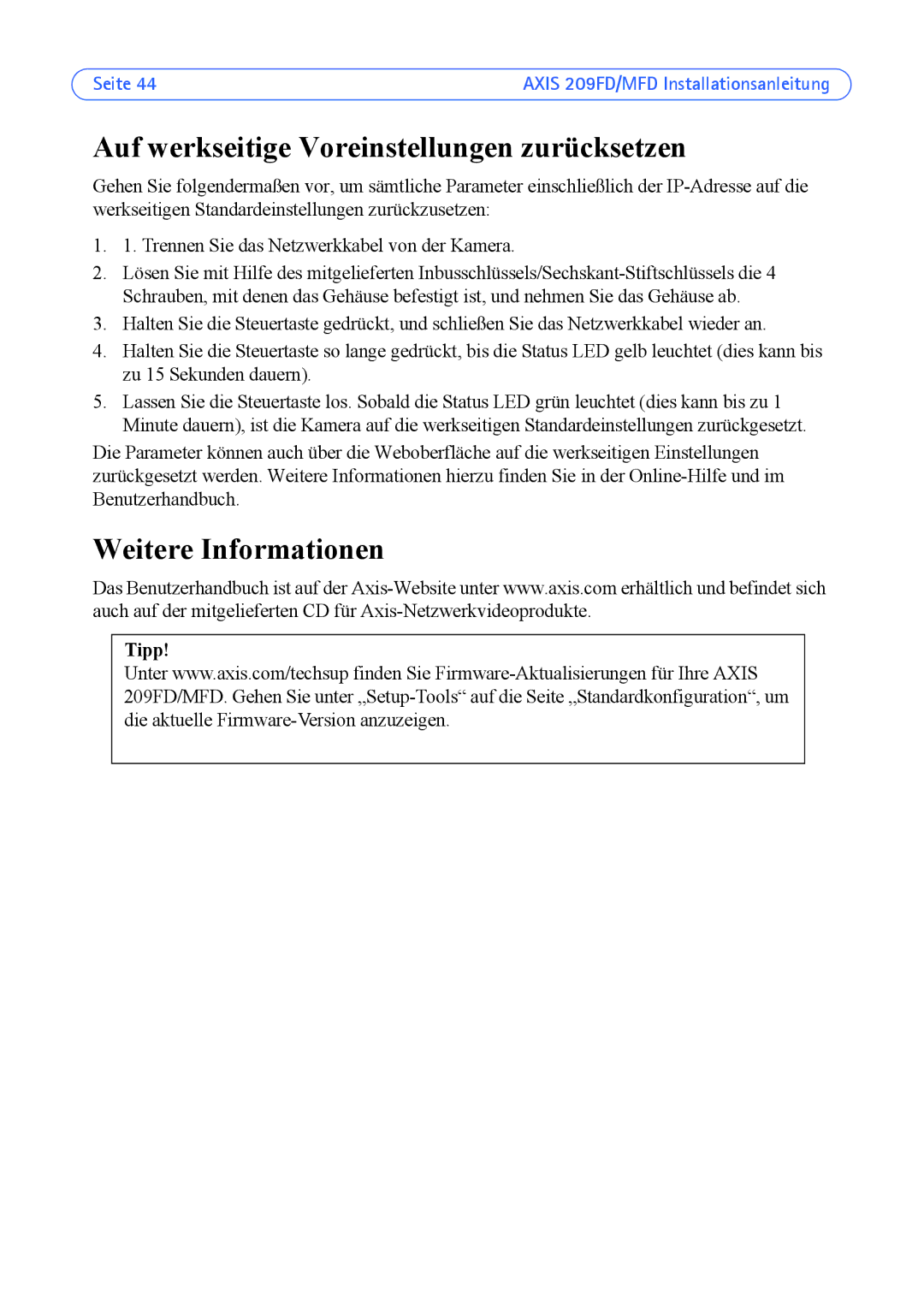 Axis Communications 209FD, 209MFD manual Auf werkseitige Voreinstellungen zurücksetzen, Weitere Informationen 