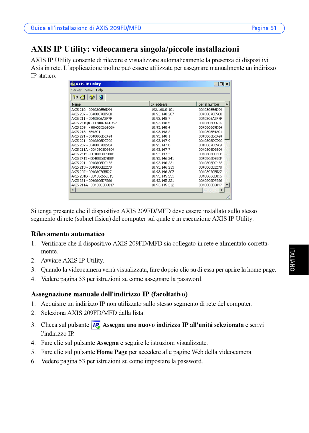 Axis Communications 209MFD, 209FD manual Axis IP Utility videocamera singola/piccole installazioni, Rilevamento automatico 