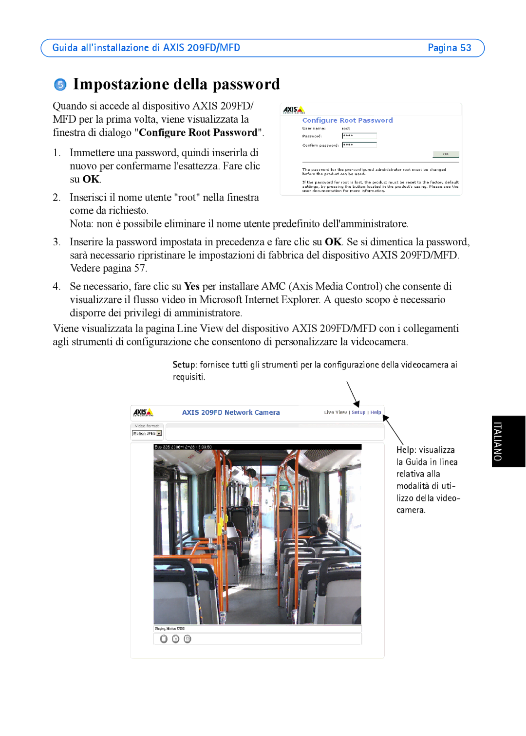 Axis Communications 209MFD, 209FD manual Impostazione della password 