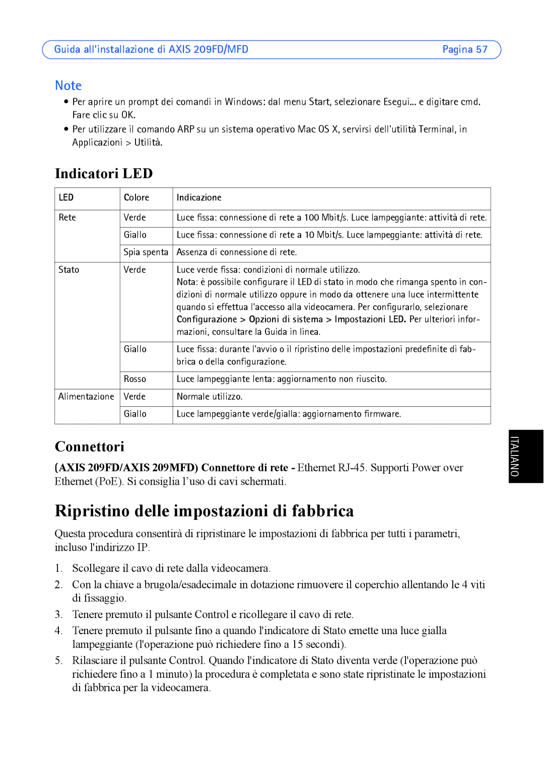 Axis Communications 209MFD manual Ripristino delle impostazioni di fabbrica, Indicatori LED, Connettori, Colore Indicazione 