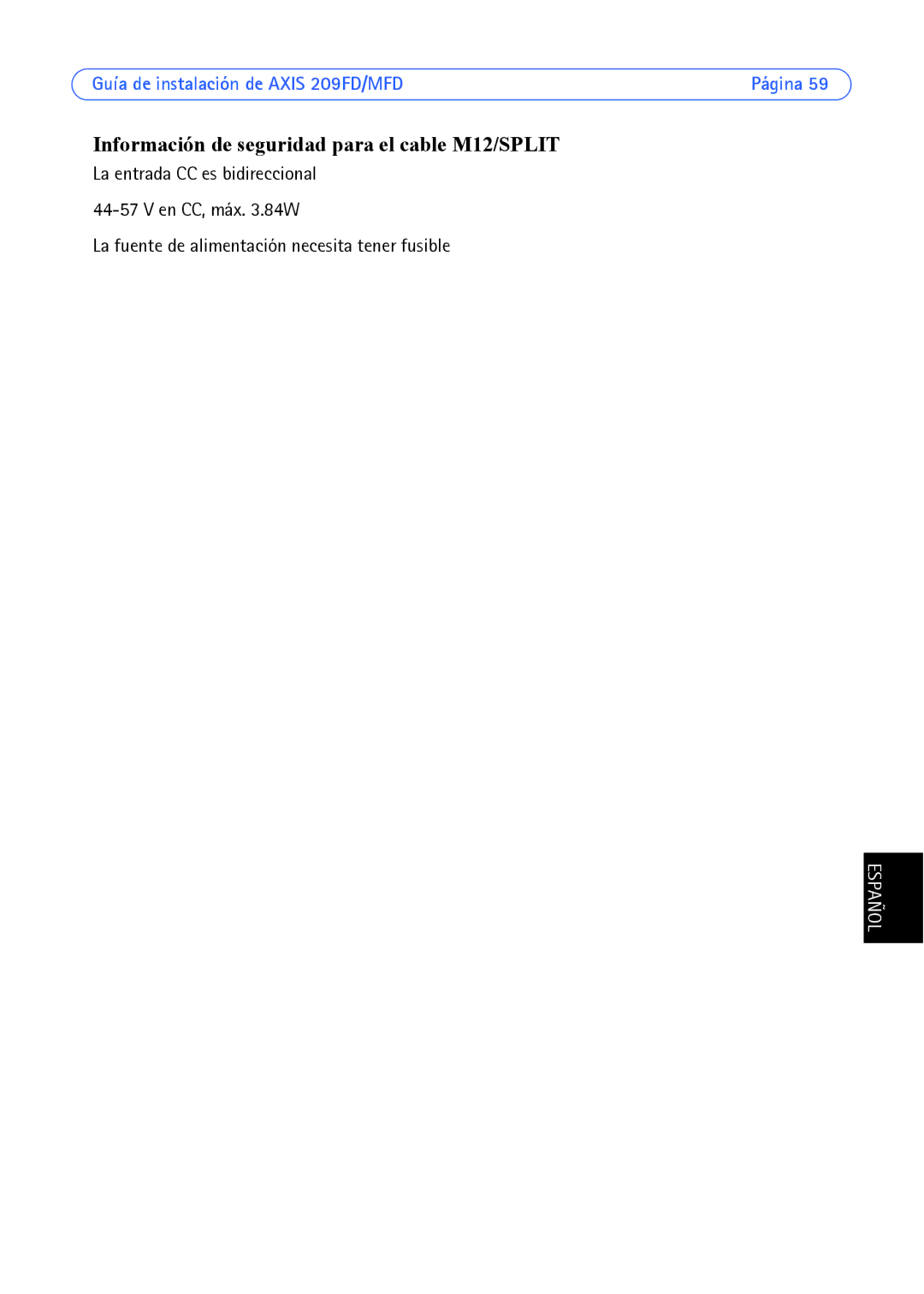 Axis Communications 209MFD, 209FD manual Información de seguridad para el cable M12/SPLIT 