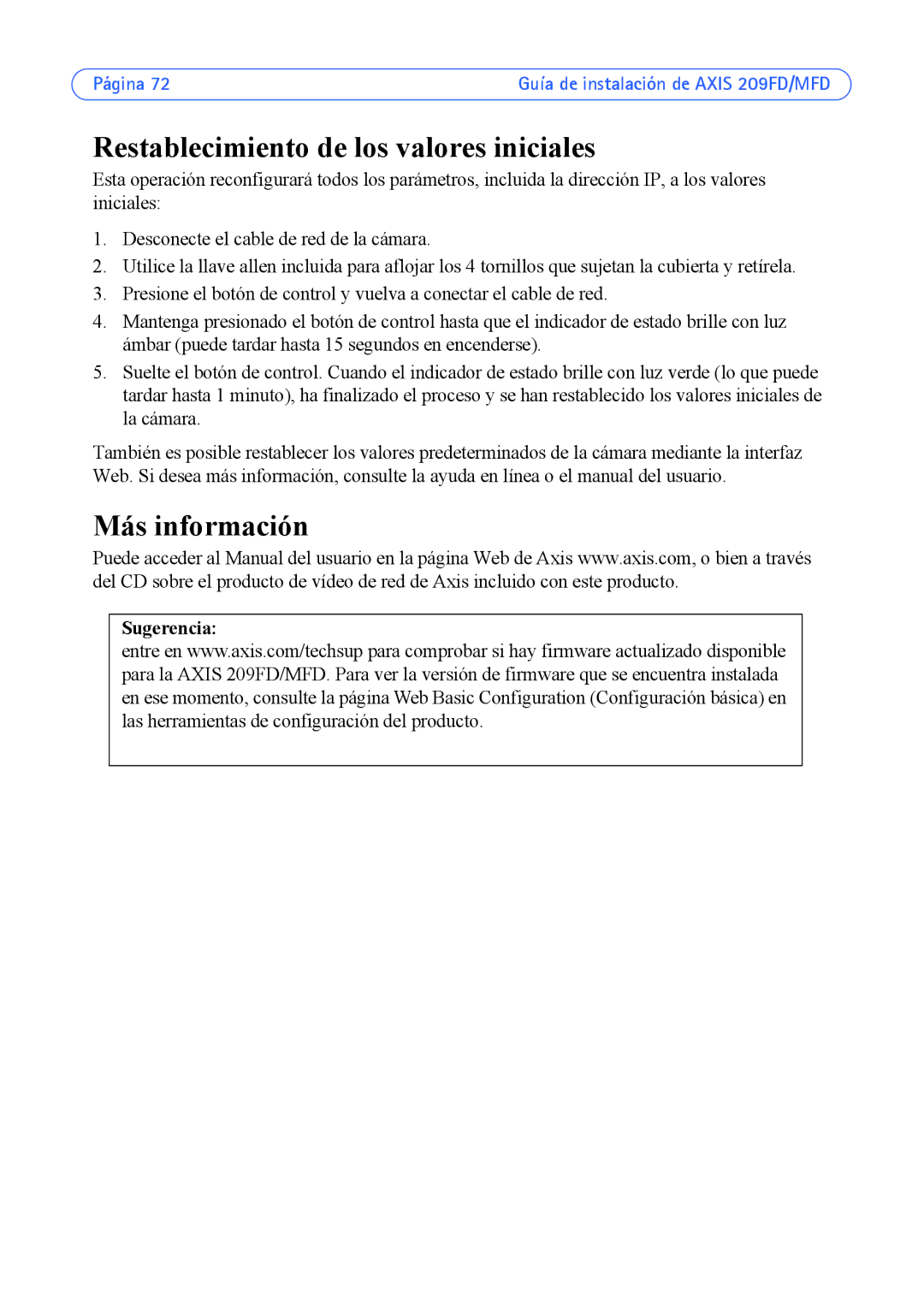 Axis Communications 209FD, 209MFD manual Restablecimiento de los valores iniciales, Más información 